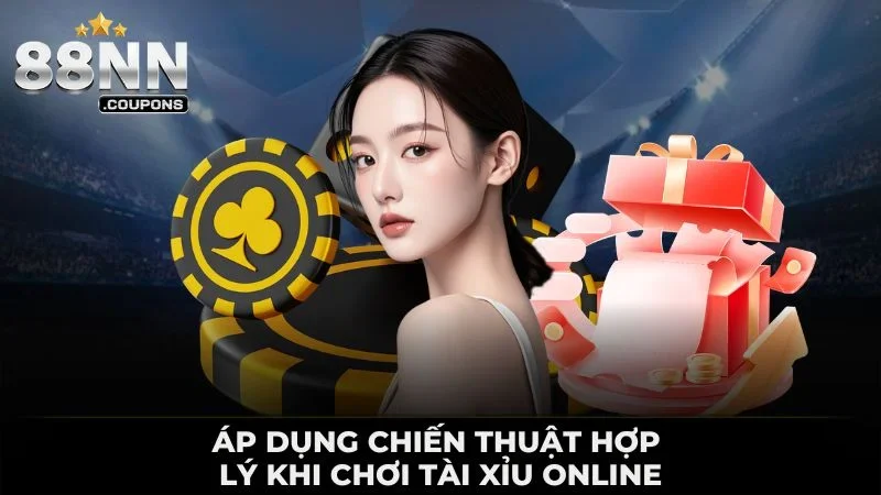 Áp dụng chiến thuật hợp lý khi chơi tài xỉu online